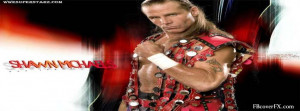 Quotes By Shawn Michaels Shawn Michaels Quotes Sayings And Photos