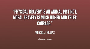 Instinct Moral Bravery Much