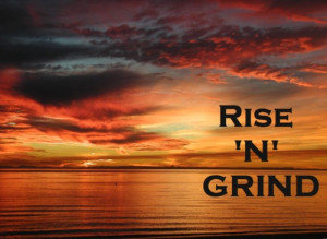 Rise & Grind! A ‘No Think’ Workout