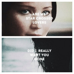 Katniss And Peeta Catching Fire Quotes Hunger games quote / catching