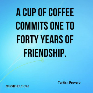 Turkish Proverb Friendship Quotes
