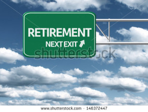 Creative sign with the text - Retirement, Next Exit - stock photo