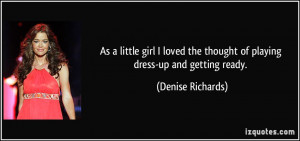 More Denise Richards Quotes