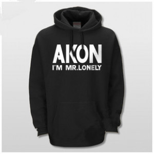 About Akon I'm Mr. Lonely pullover hoodie: