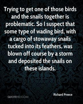 ... blown off course by a storm and deposited the snails on these islands