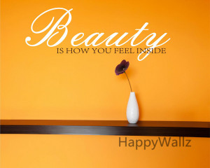 How You Feel Inside Motivational Quote Wall Stickers DIY Beauty Quotes ...