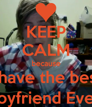 keep-calm-because-i-have-the-best-boyfriend-ever-4.png