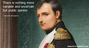 Napoleon Bonaparte Famous Quotes Famous Quotes