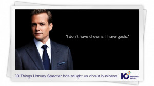 Life Is This I Like This Harvey Specter 10 things harvey specter has