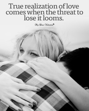 Sad Love Picture Quotes - True realization of love