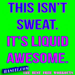 ... on Motivational Fitness Poster This Isn T Sweat It S Liquid Awesome