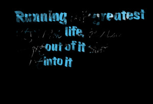 Quotes Picture: running is the greatest metaphor for life, because you ...