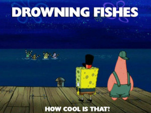 Fishes Can Be Drowned: The Spongebob Meme