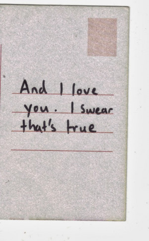 cute short love quotes and i love you i swear that s true