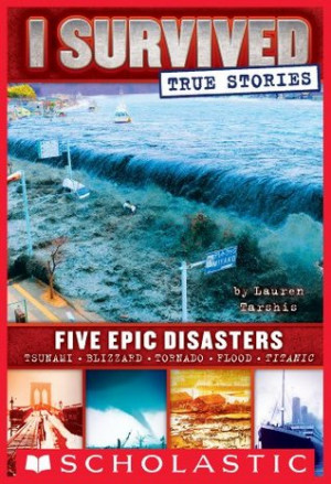 Start by marking “I Survived True Stories: Five Epic Disasters” as ...