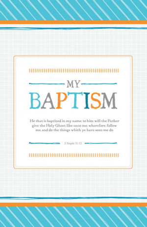 Lds Baptism Quotes Blue Quot my Baptism Quot Program
