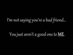 good quotes about bad friends