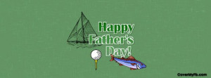 Happy Father's Day Golf and Fishing