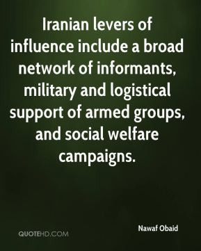 - Iranian levers of influence include a broad network of informants ...