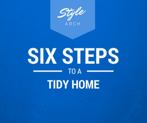 Six Steps To A Tidy Home ?