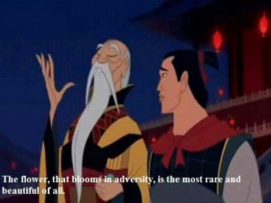 Mulan. Great quote about resilience