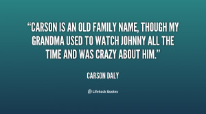quote-Carson-Daly-carson-is-an-old-family-name-though-10658.png