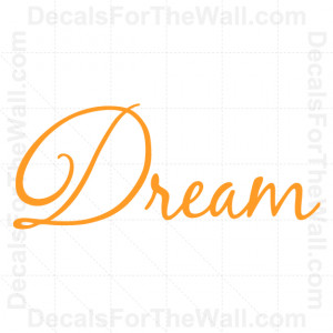 Details about Dream Inspirational Wall Decal Vinyl Art Sticker Quote ...