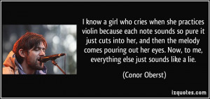 she practices violin because each note sounds so pure it just cuts ...