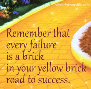 ... in your yellow brick road to success # success # motivation # quote