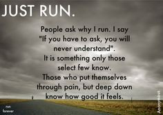 Just Run – Just Running Quotes | My Quotes Home – Quotes About ...