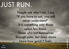 Just Run – Just Running Quotes | My Quotes Home – Quotes About ...