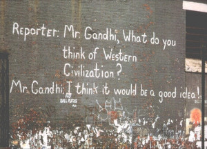 gandhi quote graffiti featuring gandhi s quote on western civilisation ...