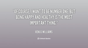quote-Venus-Williams-of-course-i-want-to-be-number-100137.png