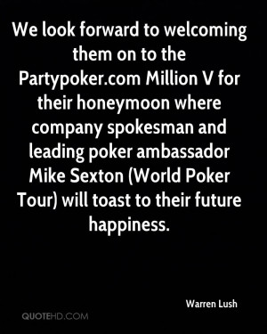 ... spokesman and leading poker ambassador Mike Sexton (World Poker Tour