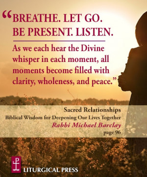 Sacred Relationships: Biblical Wisdom for Deepening Our Lives Together ...