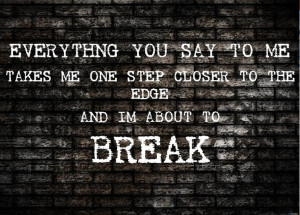 One Step Closer ~ Linkin Park