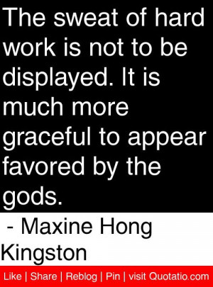 ... appear favored by the gods maxine hong kingston # quotes # quotations