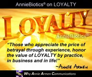 Loyalty Quotes in Business | WhyAnnieArmen.com