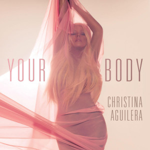Christina Aguilera “Your Body” (Video Premiere)
