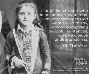 pray like children - St. Therese of Lisieux Quotes