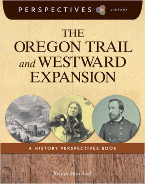Cover: The Oregon Trail and Westward Expansion