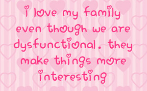 Love My Family Quotes And Sayings Love my family family quotes