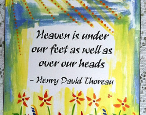 HEAVEN Is Under Our Feet THOREAU 5x 7 Inspirational Quote Poster ...