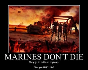 Marines Don't Die :¦: By ~Tehmaster31☆