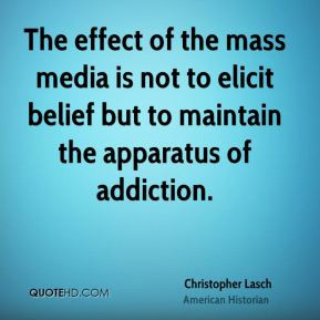 The effect of the mass media is not to elicit belief but to maintain ...