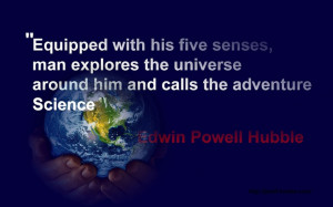 Quote by Edwin Hubble.