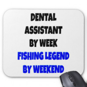 Fishing Legend Dental Assistant Mouse Pad