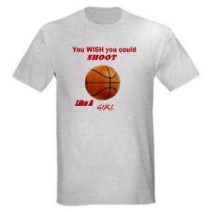 Basketball Sayings T Shirts, Basketball Sayings Shirts & Tees, Custom
