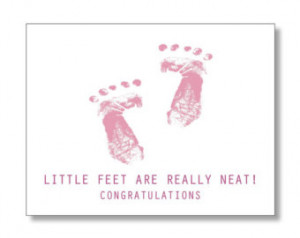CONGRATULATIONS NEW MOM. Little Fee t Are Neat card for a Pregnant ...