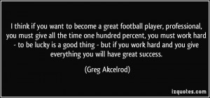 greg akcelrod quotes but my biggest passion is football greg akcelrod
